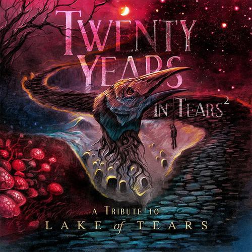 Twenty Years In Tears 2. A Tribute To LAKE OF TEARS (2014)